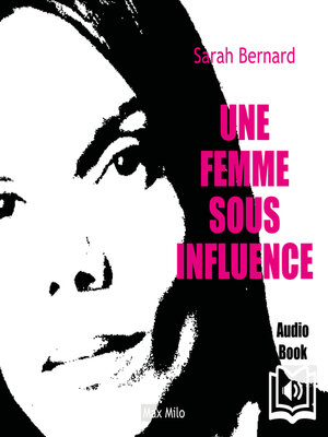 cover image of Une femme sous influence